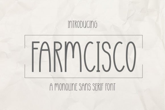 Farmcisco: A Sans Serif Font for Modern Web Design