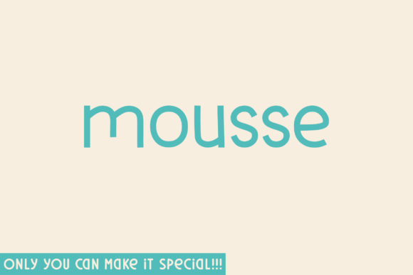 Mousse