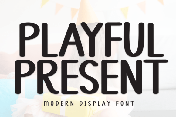 Playful Present: A Font That Adds Joy to Digital Design